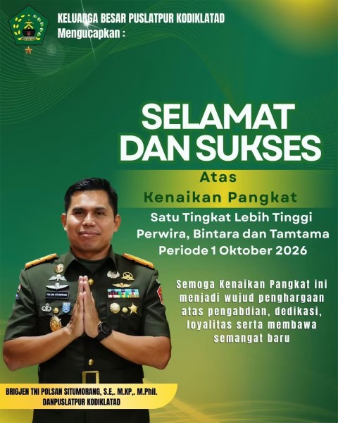 Brigjen TNI Polsan Situmorang: Kenaikan Pangkat Harus Diiringi Peningkatan Tanggung Jawab