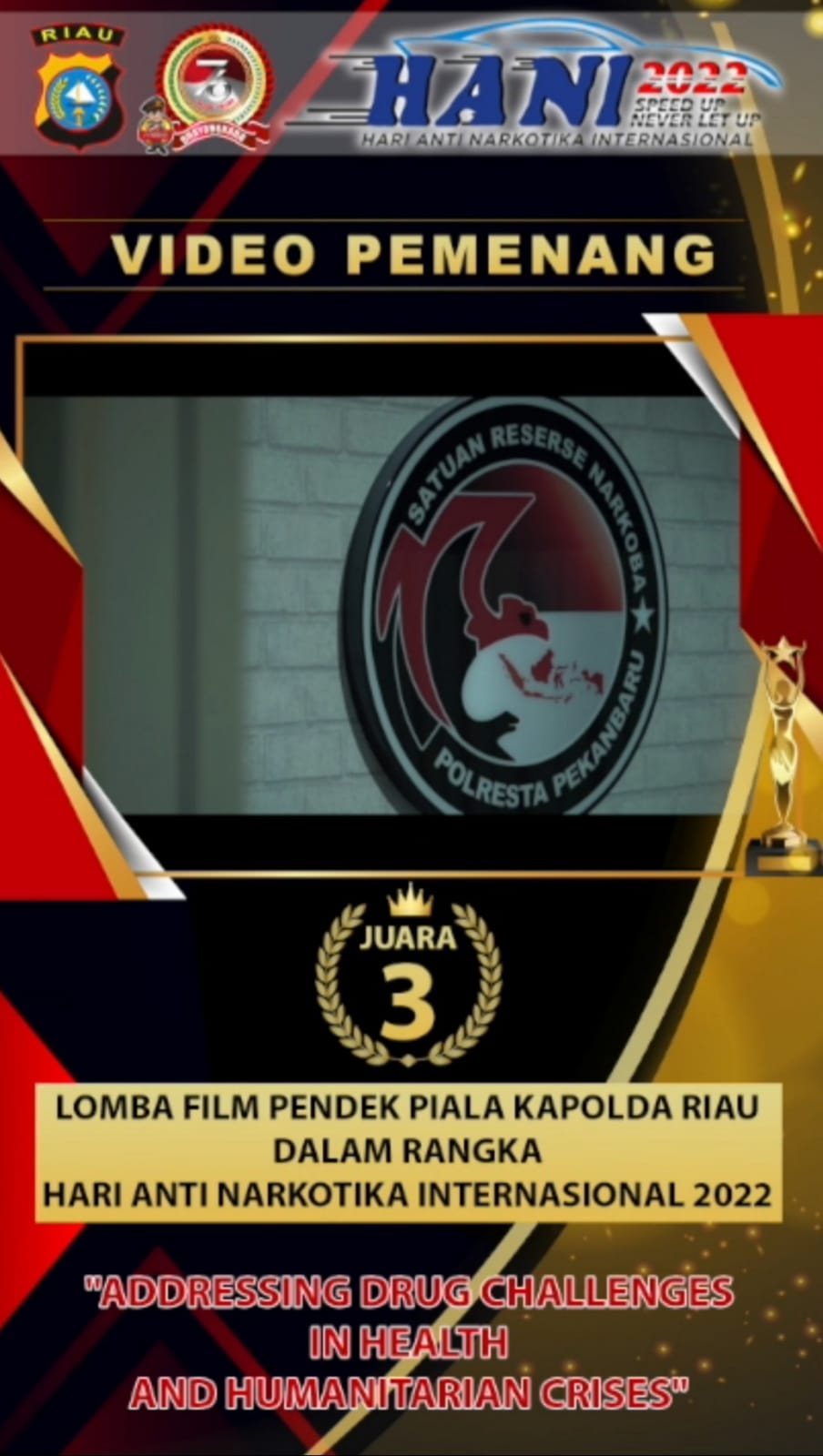 HANI 2022, Satresnarkoba Polresta Pekanbaru Juara 3 Lomba Film Pendek Piala Kapolda