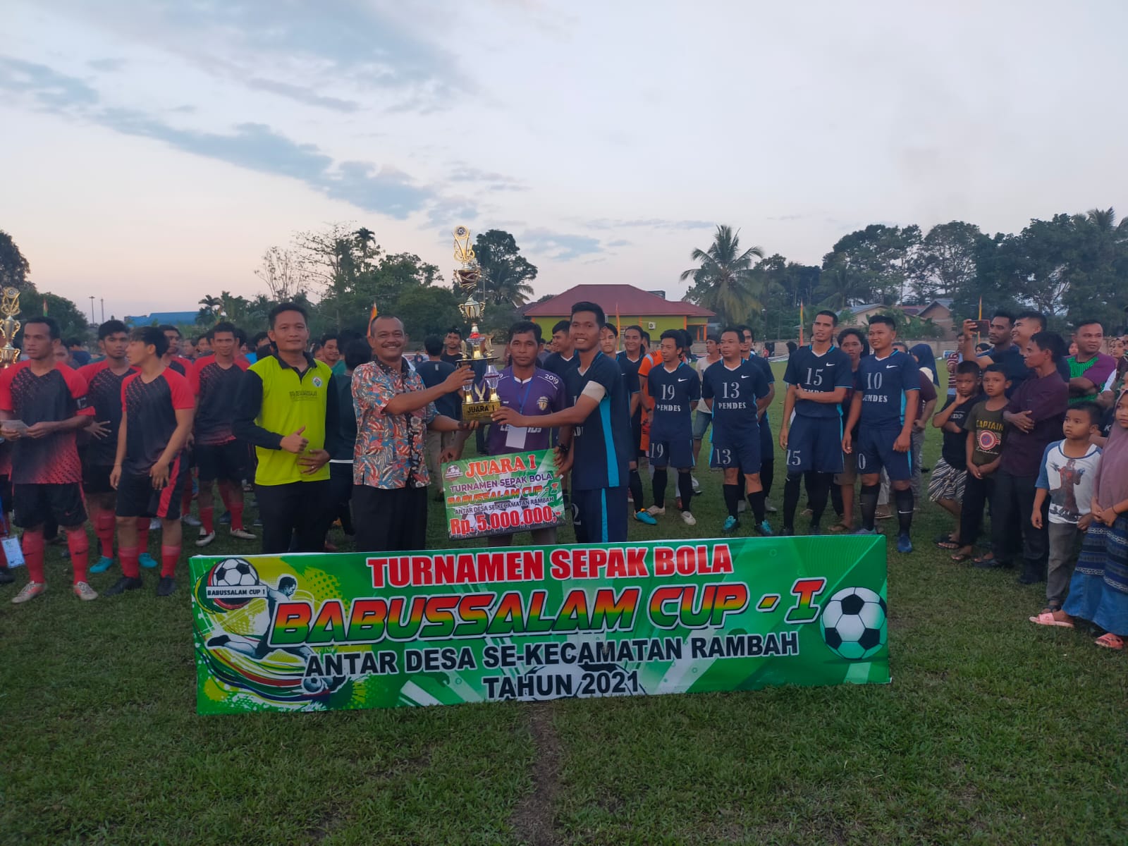 Penutupan Turnamen Babussalam Cup 1 Antar Desa Se Rambah, Desa Tanjung Belit FC Keluar Sebagai Juara Pertama